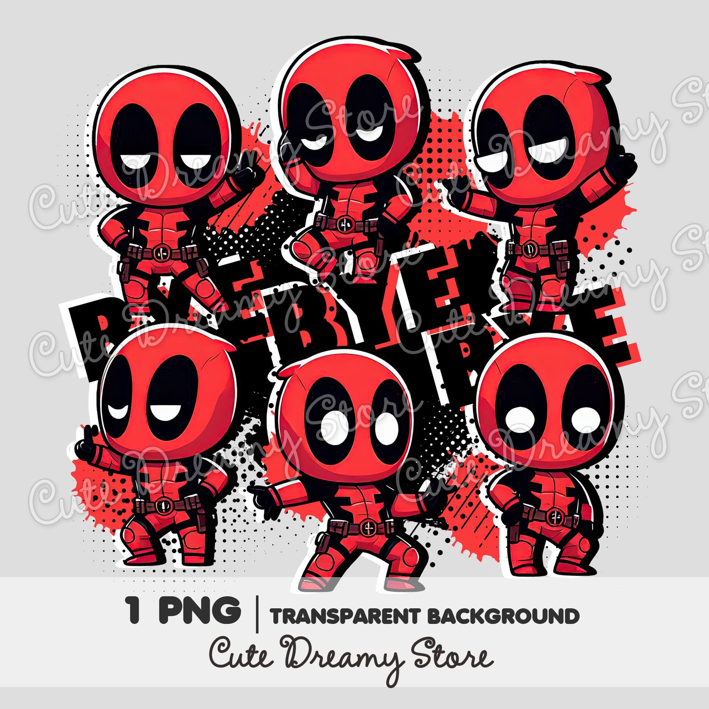 Deadpool Bye Bye Bye clipart / PNG transparent background