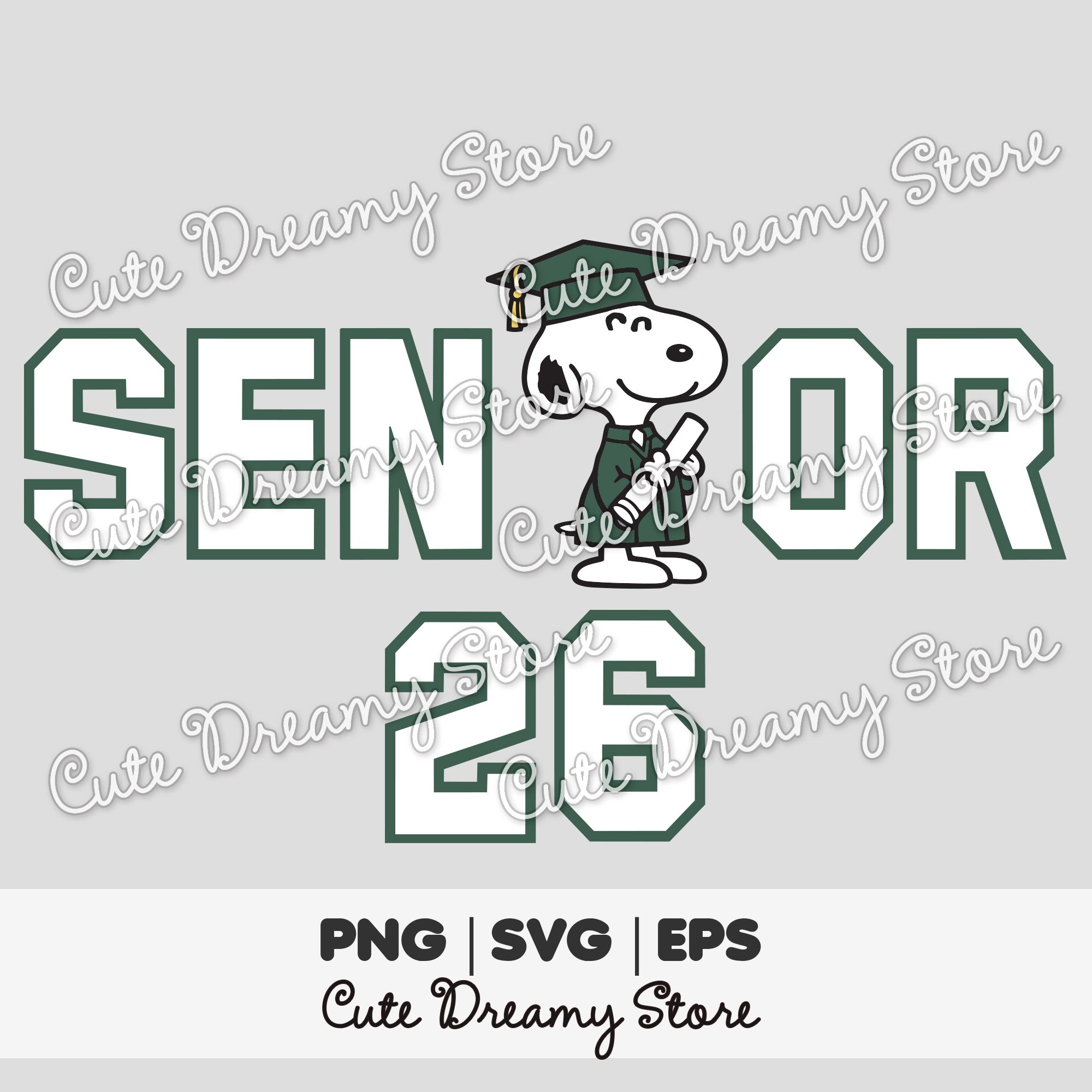 Green Snoopy Senior 2026 Graduation Design SVG / PNG / EPS Vector ...